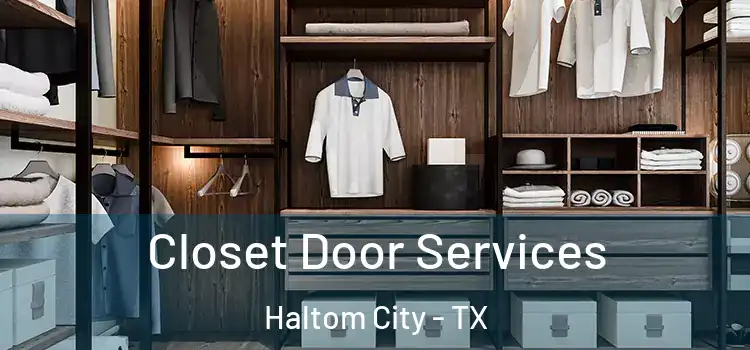 Closet Door Services Haltom City - TX