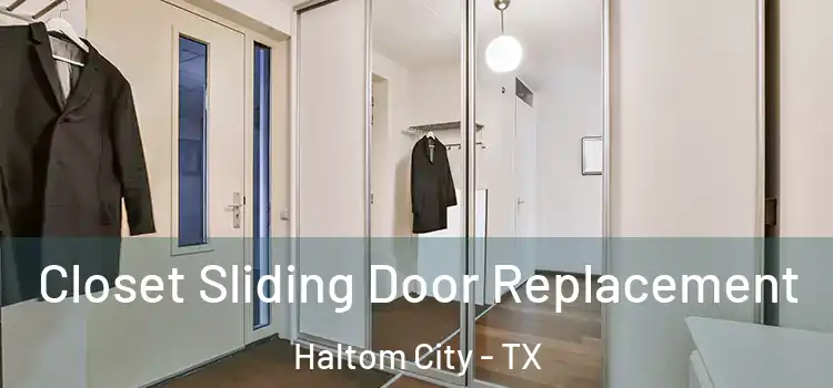 Closet Sliding Door Replacement Haltom City - TX