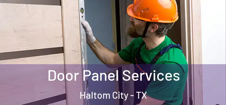 Door Panel Services Haltom City - TX