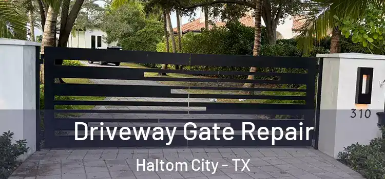 Driveway Gate Repair Haltom City - TX